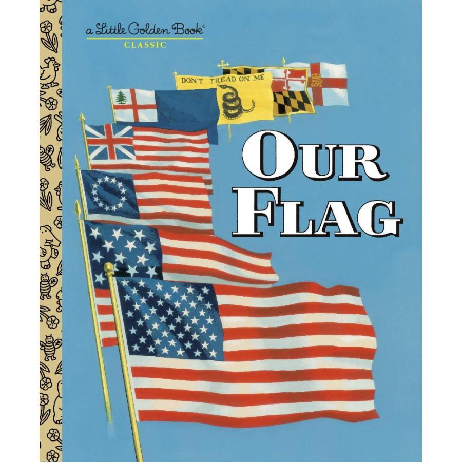 Our Flag (Little Golden Book)