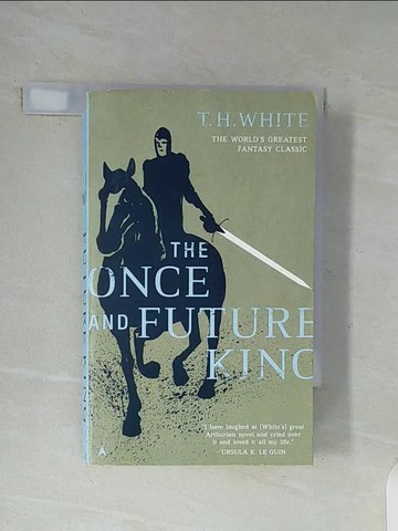 【書寶二手書T4／原文小說_WGM】The Once and Future King_White, T. H.