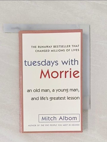 【書寶二手書T1／原文小說_RA8】TUESDAYS WITH MORRIE_MitchAlbom