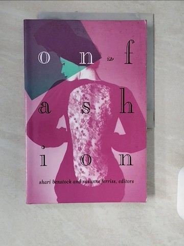【書寶二手書T1／嗜好_ZJM】On Fashion_Benstock, Shari/ Ferriss, Suzanne (EDT)