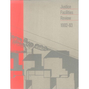 JUSTICE  FACILITIES REVIEW 1992-93 -9781558350892 絕版英文設計書 [建築人設計人的店-上博圖書]