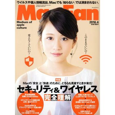 Ｍａｃ　Ｆａｎ(２０１６年４月号) 月刊誌／マイナビ出版