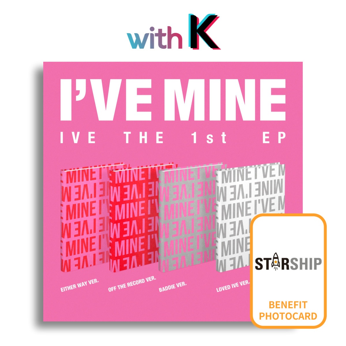 [Starship 特典] IVE IVE MINE   1st EP Album