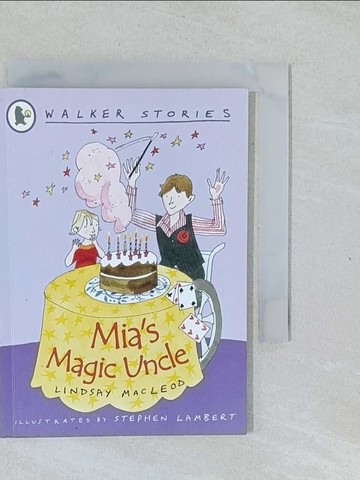 【書寶二手書T1／少年童書_XNU】Mia’s Magic Uncle_Lindsay MacLeod