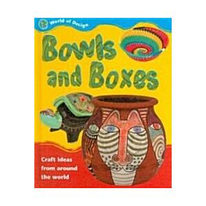 Bowls and Boxes (Library Binding)