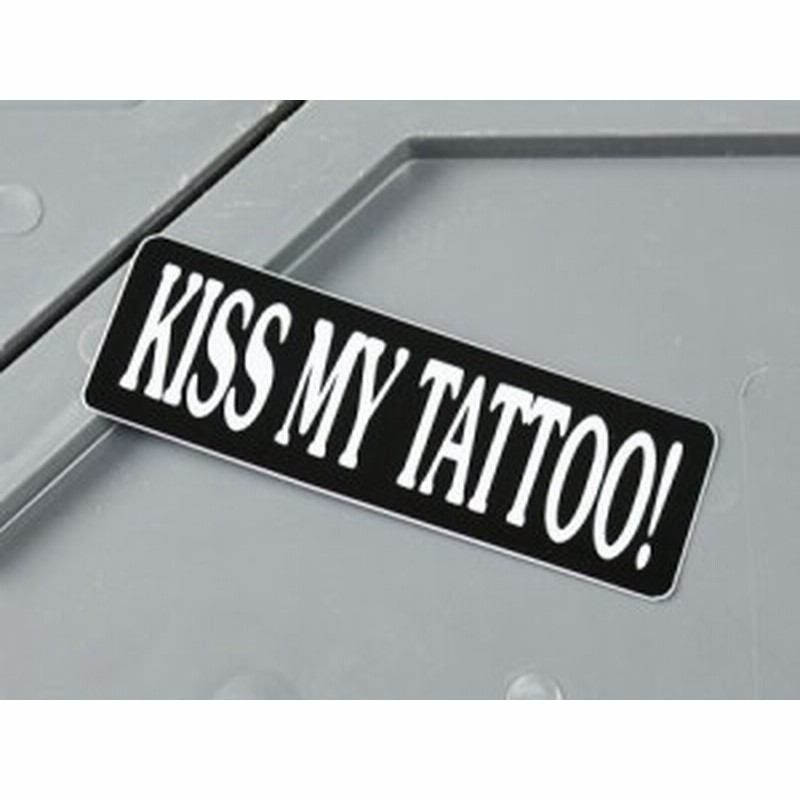 ステッカー ヘルメット 車 アメリカン おしゃれ バイク かっこいい Kiss My Tattoo オレのタトゥーにキスしやがれ Sc 053 Gen 通販 Lineポイント最大1 0 Get Lineショッピング