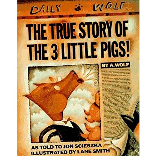 The True Story of the Three Little Pigs (Viking Kestrel Picture Books)