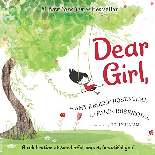 Dear Girl A Celebration of Wonderful  Smart  Beautiful You!