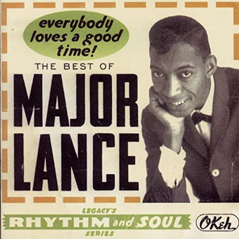 Everybody Loves a Good Time: Best of Major Lance