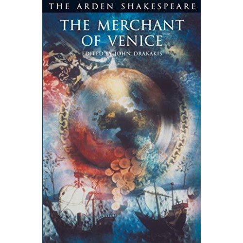 The Merchant of Venice: Third Series (The Arden Shakespeare)