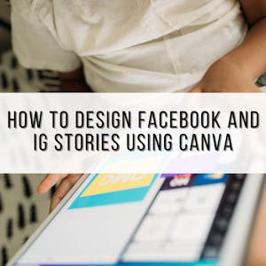 How to design Facebook and IG stories using Canva