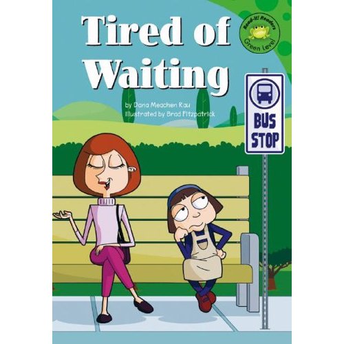 Tired of Waiting (Read-It! Readers)