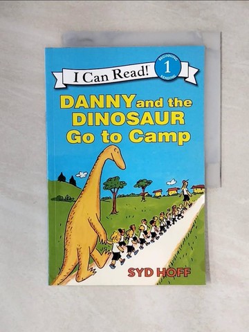 【書寶二手書T1／少年童書_ZJX】Danny and the Dinosaur Go to Camp_Hoff, Syd