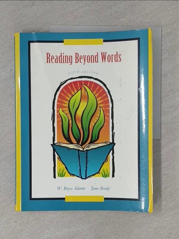 【書寶二手書T1／語言學習_ZD6】Reading Beyond Words 5/e_Adams; Brody