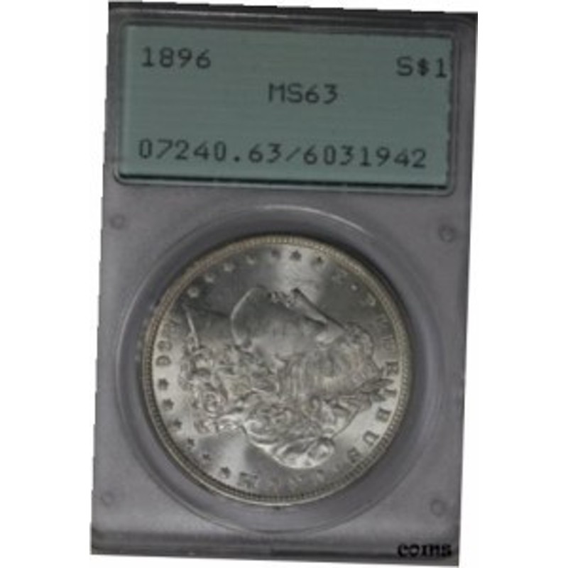 品質保証書付】 アンティークコイン NGC PCGS 1896 $1 MS 63 PCGS