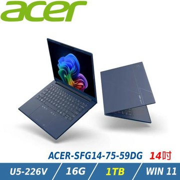 【特仕升級】ACER Swift Go AI筆電 SFG14-75-59DG 藍(Ultra 5 226V/16G/1TB/W11)