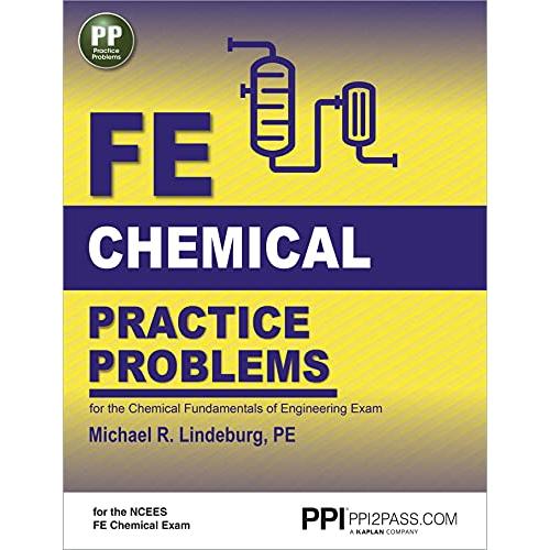 PPI FE Chemical Practice Problems   Comprehensive Practice for the NCEES FE