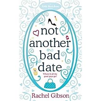 Not Another Bad Date A deliciously romantic rom-com (Paperback)