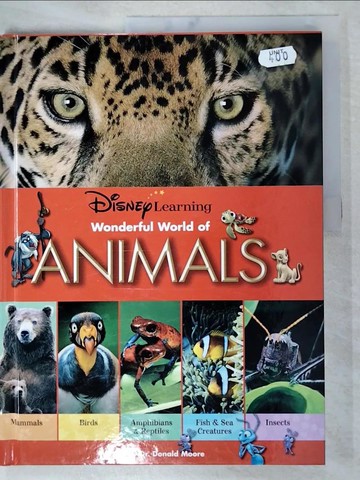 【書寶二手書T8／少年童書_UPZ】Wonderful World of Animals_Moore, Donald E.