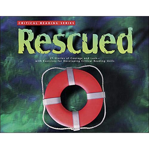 Rescued (CRITICAL READING)