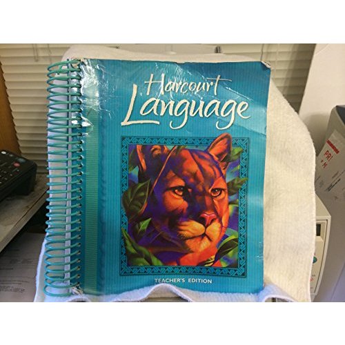 Harcourt Language Arts: Teacher's Edition Grade