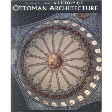 History of Ottoman Architecture -9780500274293 絕版英文設計書 [建築人設計人的店-上博圖書]