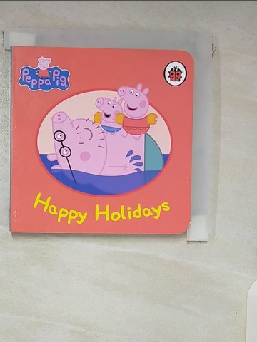 【書寶二手書T7／少年童書_RNS】Peppa Pig-Happy Holidays_Neville Astley, Mark Baker