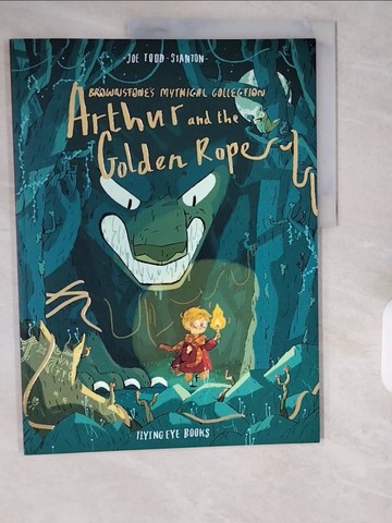 【書寶二手書T1／少年童書_ZIP】Arthur and the Golden Rope_Joe Todd-Stanton