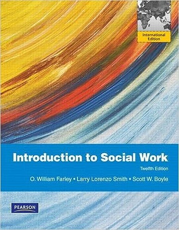 INTRODUCTION TO SOCIAL WORK (12版) FARLEY 2011 Pearson
