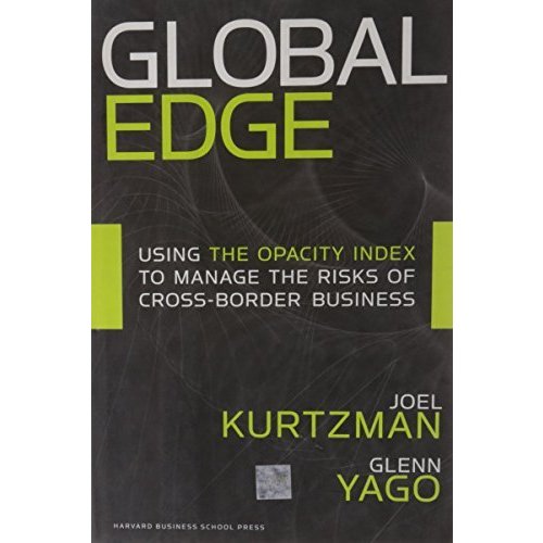 Global Edge: Using the Opacity Index to Manage the Risks of Cross-border Business