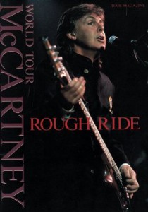  ＲＯＵＧＨ　ＲＩＤＥ ＰＡＵＬ　ＭｃＣＡＲＴＮＥＹ　ＷＯＲＬＤ　ＴＯＵＲ Ｔｏｕｒ　Ｍａｇａｚｉｎｅ／音楽