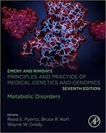 Emery and Rimoin’s Principles and Practice of Medical Genetics and Genomics: Metabolic Disorders (7版) Pyeritz  Academic Press (AP)