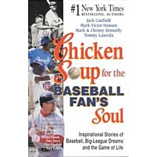 Chicken Soup for the Baseball Fan's Soul (Paperback)