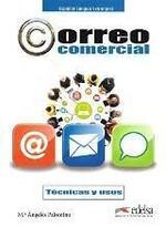 Correo Comercial Técnicas y usos (B1-B2) - Libro 課本 (1版) M Angeles Palomino  Edelsa