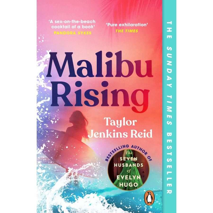 Malibu Rising From the Sunday Times bestselling author of CARRIE SOTO IS BACK (Paperback)