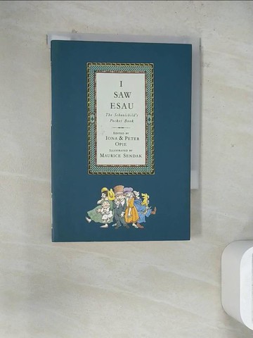 【書寶二手書T5／兒童文學_WR7】I Saw Esau_Walker Books