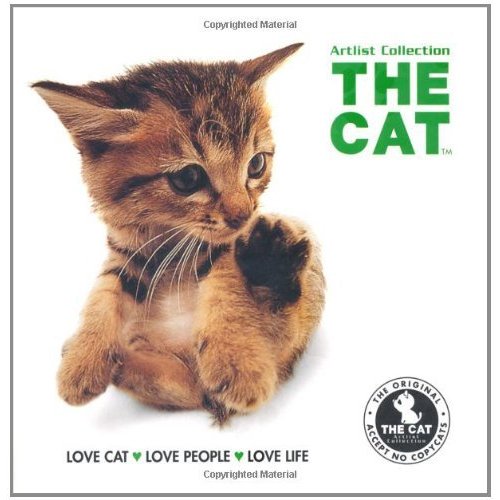 The Cat: Love Cat  Love People  Love Life (Artist Collection)