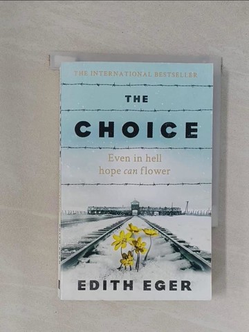 【書寶二手書T1／心理_YBN】The Choice_Edith Eger