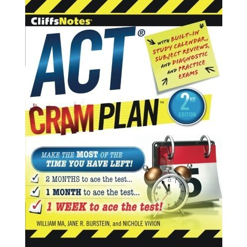 CliffsNotes ACT Cram Plan  2nd Edition (Cliffsnotes Cram Plan)