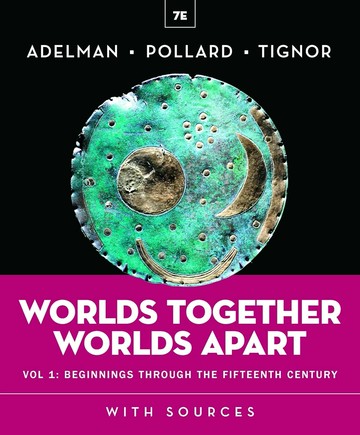 Worlds Together, Worlds Apart (Volume 1) (7版) Adelman, Pollard 2024 NORTON
