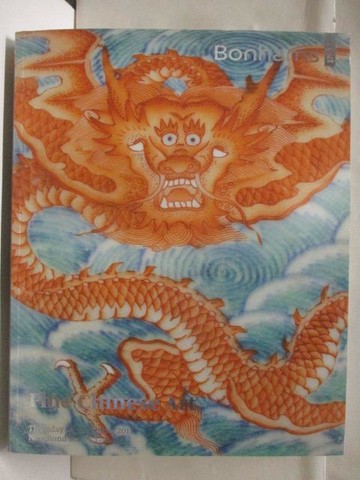 【書寶二手書T2／收藏_VLT】高_Bonhams_Fine Chinese Art_2011/11/10