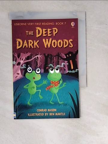 【書寶二手書T7／原文小說_WTZ】The deep dark woods_written by Conrad Mason ; illustrated by Ben Mantle