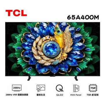 TCL 65吋 65A400M 高階 QD-Mini LED 電視 A400M