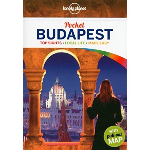 Lonely Planet Pocket Budapest: Top Sights Local Life Made Easy