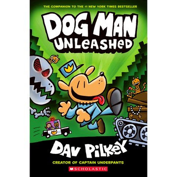Dog Man 2: Unleashed {全彩平裝本} / Dav Pilkey / Scholastic出版社旗艦店