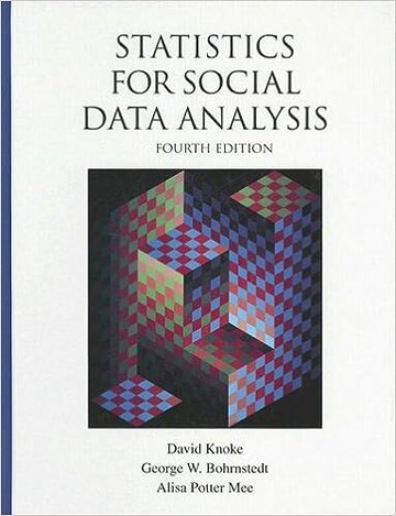 Statistics for Social Data Analysis (4版) KNOKE 2002 Cengage