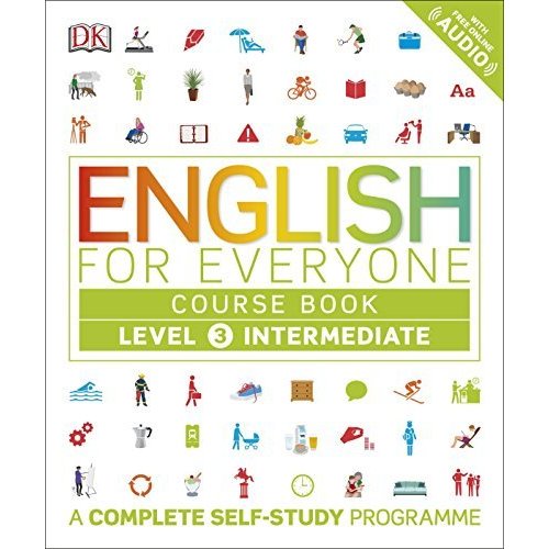 English for Everyone Course Book Level Intermediate: A Complete Self-Study Programme