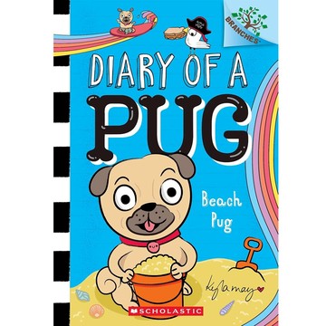 Diary of a Pug 10: Beach Pug / Kyla May / Scholastic 出版社旗艦店