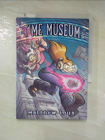 【書寶二手書T7／原文小說_S9G】The Time Museum, Volume 2_Loux, Matthew