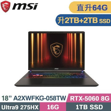 MSI Crosshair 18 HX AI A2XWFKG-058TW (CU9-275HX/32G+32G/2TB+2TB/RTX5060-8G/W11/18)特仕